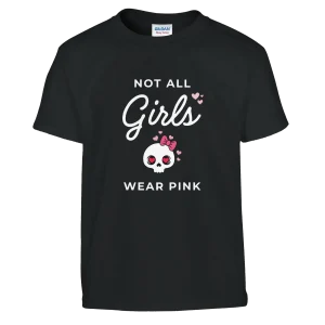 "Not All Girls Wear Pink" | Barne T-skjorte